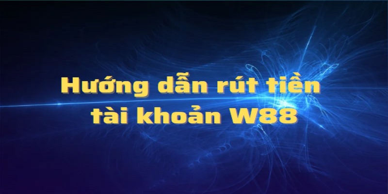 W88 Rút tiền: Những bước thực hiện đơn giản, nhanh chóng 6 Thường thì W88 chỉ cho phép rút tiền về các tài khoản ngân hàng trong nước